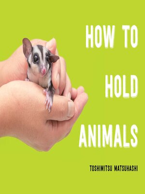 cover image of How to Hold Animals